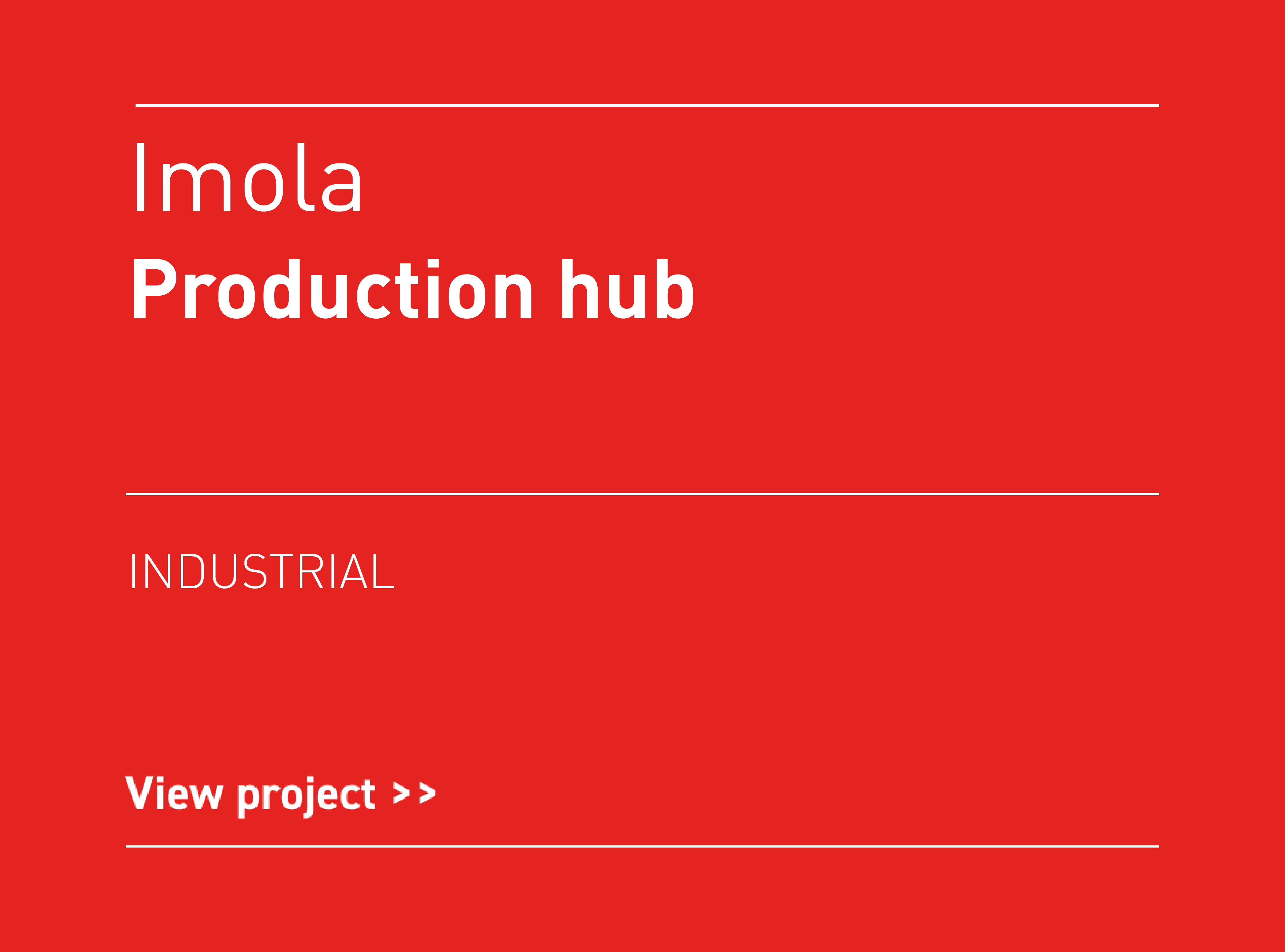 Imola Logistics and production hub