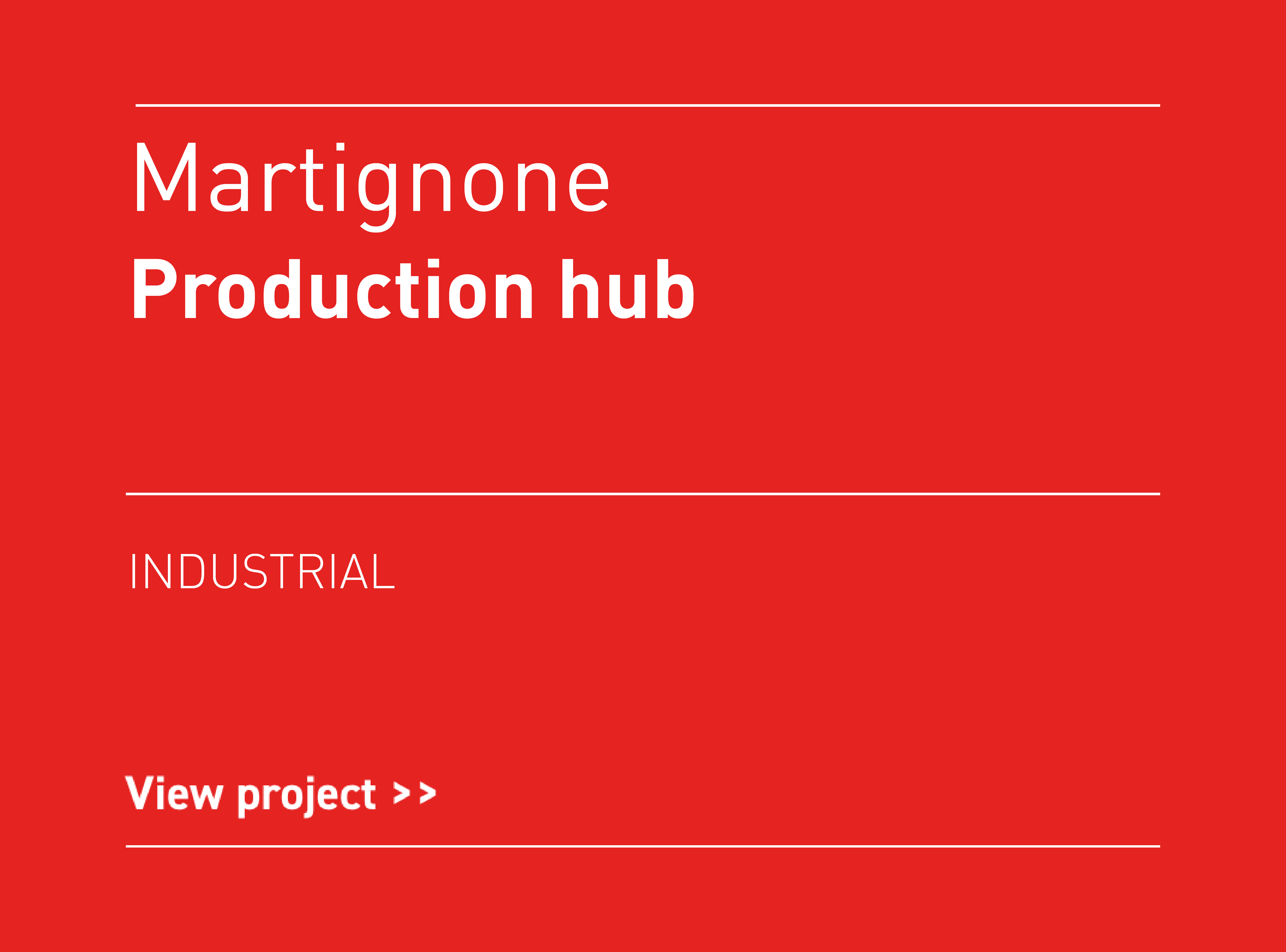 Martignone Logistics and Production Hub